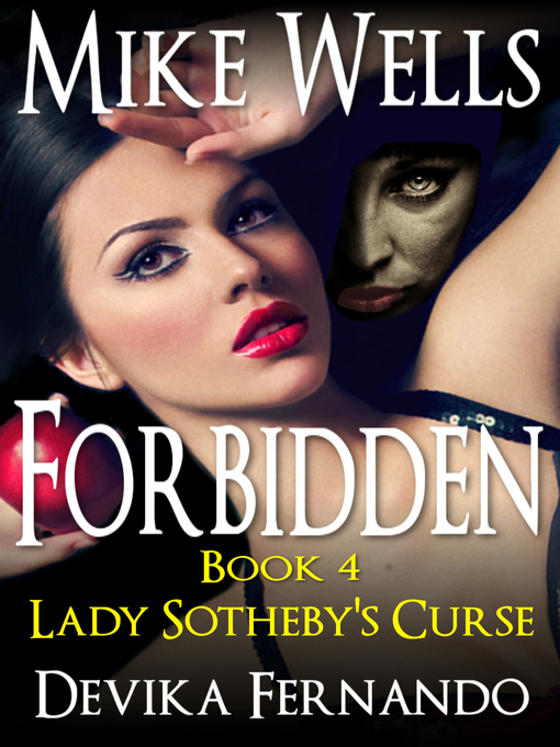 Title details for Forbidden, Book 4 by Mike Wells - Available